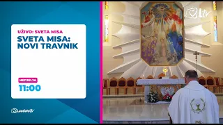 [NAJAVA] SVETA MISA : NOVI TRAVNIK (12.7.2026.)