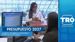 Los billonarios recursos que recibirán Santander y Norte de Santander tras ajustes nacionales