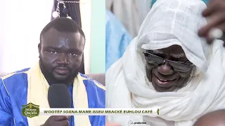 Wootép Soxna mame isseu mbacké euhlou café