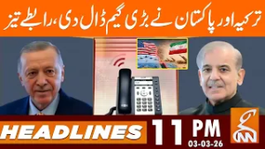 Turkey and Pakistan have played a big game | News Headlines | 11 PM | 03 Mar 2026 | GNN