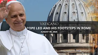 The Untold Story of Pope Leo XIV’s Life in Rome | EWTN Vatican