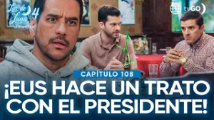 Luz de Luna 4: Eus y Luciano buscan el indulto de Leonardo Rivera (Capítulo n° 108)