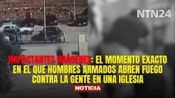 Graphic images: Exact moment gunmen open fire on people in a church