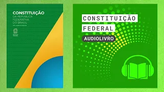 Constituição da República Federativa do Brasil | Audiolivro