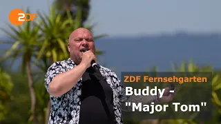 Buddy – "Major Tom" | ZDF-Fernsehgarten