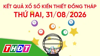 Dong Thap Lottery Results, 8/31/2026 | THDT