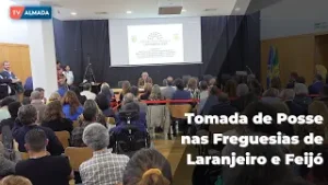 Tomada de Posse nas Freguesias Laranjeiro e Feijó