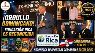 Fundación Rica receives prestigious recognition at the 2026 Premios Dominicanísimo