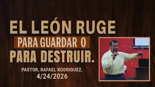 730 El león ruge  para guardar y para destruir. 4/24/2026