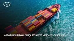 Brazilian agribusiness reaches 700 new markets since 2023