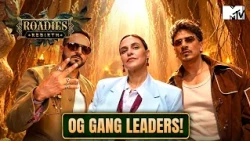 The OG Gang Leaders Banger Comeback | Roadies Rebirth | Season 21 | OGs vs NewGs