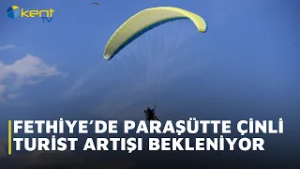 FETHİYE’DE PARAŞÜTTE ÇİNLİ TURİST ARTIŞI BEKLENİYOR
