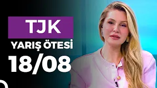 Yarış Ötesi (18/08/2026)