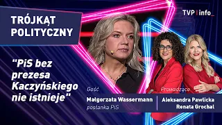 Małgorzata Wassermann: PiS does not exist without Chairman Kaczyński | POLITICAL TRIANGLE