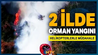Breaking News: Forest Fires in 2 Provinces! Response with 6 Planes and 6 Helicopters | NTV