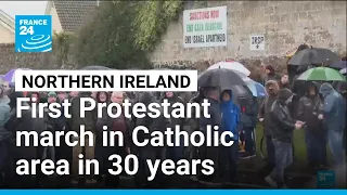 First Protestant march in Catholic area in nearly 30 years • FRANCE 24 English