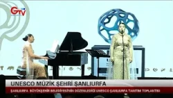 UNESCO MÜZİK ŞEHRİ ŞANLIURFA TANITIM TOPLANTISI