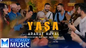 Ararat Haval - Yasha | ئارارات هەڤاڵ - یاشا