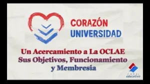 Corazón Universidad Un Acercamiento a La OCLAE, sus Objetivos, Funcionamiento y Membresía