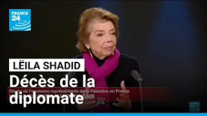 Leïla Shahid, ancienne représentante de la Palestine en France, est décédée • FRANCE 24