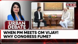 PM Meets CM Vijay: Why Is Congress Upset? Political Tensions Rise After High-Profile Meeting In TN
