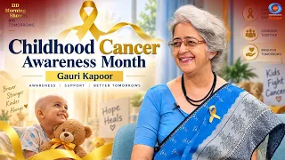 DD Morning Show | Childhood Cancer Awareness Month | Gauri Kapoor | DD National