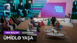 Ümidlə Yaşa - 13.10.2026