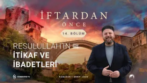 İFTARDAN ÖNCE 2026 | 14. BÖLÜM | NECİP KARAKAYA VE ABDULKERİM ÇELİK