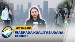 Dampak Asap Karhutla! Kualitas Udara Jakarta Menurun - [Metro Siang]