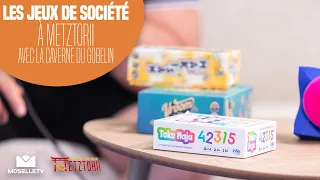 Le jeu de société à Metztorii avec la Caverne du Gobelin sur Moselle TV