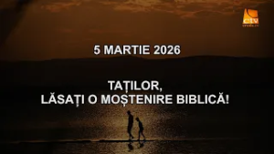Cuvantul Lui Dumnezeu pentru Astazi - 05.03.2026