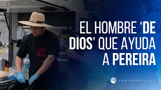 Carlos de Dios lleva comida y esperanza a damnificados en Pereira tras terremoto