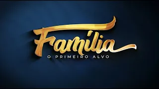 Família - O Primeiro Alvo - 01/08/2026