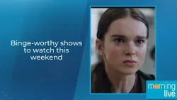 Binge-worthy shows to watch this weekend