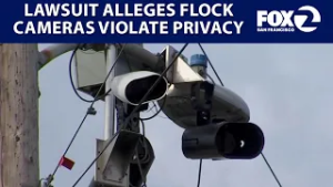Lawsuit alleges Flock cameras violate Californians' privacy
