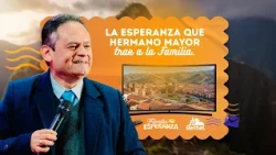 La esperanza que el hermano mayor trae a la familia | Convención Nacional - Cusco | #betheltv