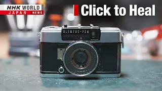 How repairing film cameras heals heartsーNHK WORLD-JAPAN NEWS