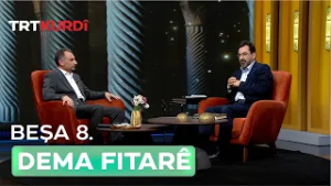 Dema Fitarê 2026 - Beşa 8.