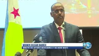Extrait du discours du ministre des Affaires musulmanes et des Biens Waqfs, M. Moumin Hassan Barreh