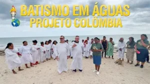 27 ALMAS BATIZADAS NO PROJETO COLÔMBIA
