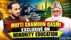 With Mufti Shamoon Qasmi | Former Uttarakhand Madrasa Board Chairman