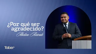 Why Be Grateful? Abelino Arévalo