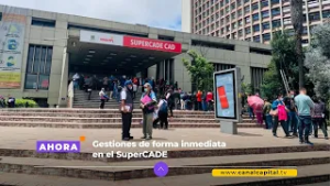 Capital Salud amplía atención en cuatro SuperCADE para afiliaciones y trámites | Salud