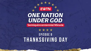 Semiquincentennial Minute - Thanksgiving