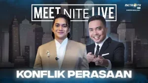[FULL] KONFLIK PERASAAN | MEET NITE LIVE