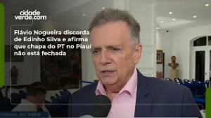 Flávio Nogueira discorda de Edinho Silva e afirma que chapa do PT no Piauí não está fechada