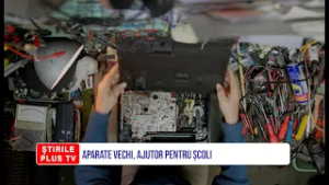 APARATE VECHI, AJUTOR PENTRU ȘCOLI