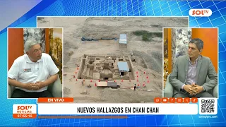 ALBERTO BEINGOLEA, MINISTER OF CULTURE, TALKS ABOUT THE NEW DISCOVERIES AT CHAN CHAN