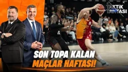 Beşiktaş - Galatasaray Derby, Fenerbahçe and Anadolu Efes Defeats | The Tactical Board #4