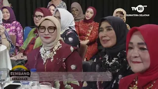 TEMBANG KENANGAN BERSAMA PERKUMPULAN WANITA PALEMBANG SUMATERA SELATAN PUSAT  PWPSS